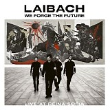 Laibach - We Forge The Future (Live At Reina Sofia)