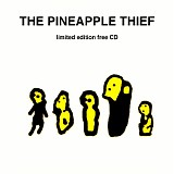 Pineapple Thief, The - Limited Edition Free EP