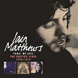 Matthews, Iain - If You Saw Thro' My Eyes- Live