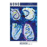 Mono - Heaven Volume 3