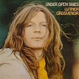 Grosvenor, Luther - Under Open Skies