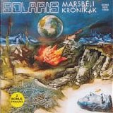 Solaris - Marsbéli Krónikák = The Martian Chronicles  (Reissue)