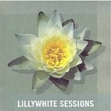 Fleet Foxes - The Lillywhite Sessions