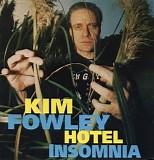 Kim Fowley - Hotel Insomnia