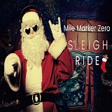 Mile Marker Zero - Sleigh Ride