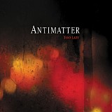 Antimatter - Too Late