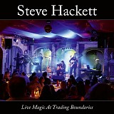 Hackett, Steve - Live Magic At Trading Boundarie