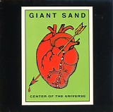 Giant Sand - Center Of The Universe