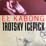 Trotsky Icepick - El Kabong