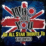 Wetton, John - Who Are You: An All-Star Tribute To The Who