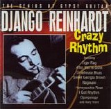 Reinhardt, Django - Crazy Rhythm  (Comp.)