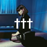 ††† (Crosses) - Goodnight, God Bless, I Love You, Delete