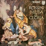 Gioacchino Rossini - Messa Di Gloria