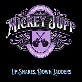 Mickey Jupp - Up Snakes, Down Ladders (The Boot Legacy: Volume 1)