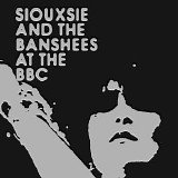 Siouxsie & The Banshees - At The BBC