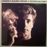 Roger Daltrey - Under A Raging Moon