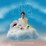 MIKA - Que Ta Tete Fleurisse Toujours