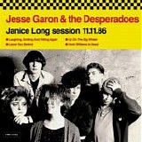 Jesse Garon and the Desperadoes - Janice Long Session 11.11.86