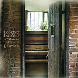 Indigo Girls - Looking Into You: A Tribute to Jackson Browne