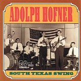 Adolph Hofner - South Texas Swing