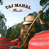 Taj Mahal - Maestro