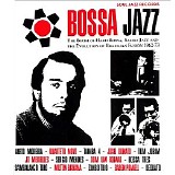 Various artists - Bossa Jazz: The Birth Of Hard Bossa, Samba Jazz And The Evolution Of Brazilian Fusion 1962-73