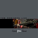 Tom Robinson Band - Home From Home, Vol 1