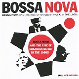 Various artists - Bossa Nova And The Rise Of Brazilian Music In The 1960's