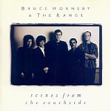 Bruce Hornsby & The Range - Scenes From The Southside