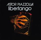 Astor Piazzolla - Libertango