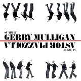 Gerry Mulligan Astor Piazzolla - Summit