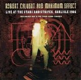 Calvert, Robert. And Maximum Effect - Live At The Stars And Stripes, Carlisle 1986  (2CD)