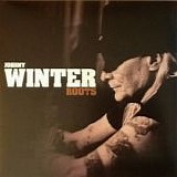 Winter, Johnny - Roots