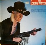 Winter, Johnny - Serious Business