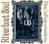 LaFarge, Pokey.& The South City Three - Riverboat Soul