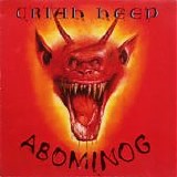 Uriah Heep - Abominog  (Reissue)