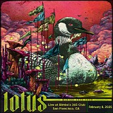 Lotus - Live at Bimbo's 365 Club, San Francisco CA 02-08-25