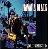 Havana Black - Exiles In Mainstream