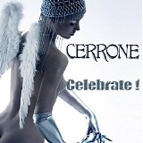 Cerrone - Celebrate !