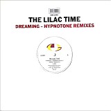 Lilac Time, The - Dreaming - Hypnotone Remixes