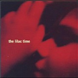 Lilac Time, The - Looking For A Day In The Night