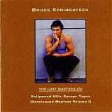 Bruce Springsteen - The Lost Masters16 XVI - Hollywood Hills Garage Tapes - (Unreleased Masters Volume I)