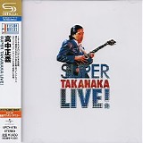 Masayoshi Takanaka - Super Takanaka Live!