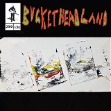 Bucketheadland - Thought Pond