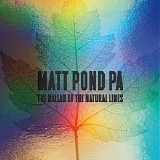 Matt Pond PA - The Ballad Of The Natural Lines