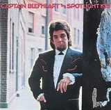 Captain Beefheart - The Spotlight Kid