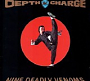 Depth Charge - Nine Deadly Venoms (1994)